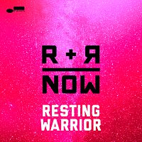 R+R=NOW – Resting Warrior