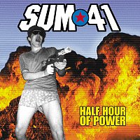 Sum 41 – Half Hour Of Power