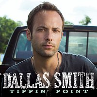 Dallas Smith – Tippin' Point