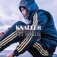 Knaller – Niet Gelukkig