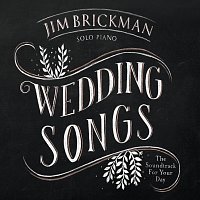 Jim Brickman – Wedding Songs: The Soundtrack For Your Day