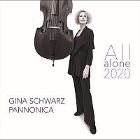 Gina Schwarz Pannonica – All Alone 2020 (Live)