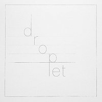 Tex Crick – Droplet
