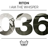 Riton – I Am The Whisper