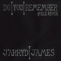 Jarryd James – Do You Remember [Melé Remix]