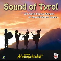 Auner Alpenspektakel – Sound of Tyrol