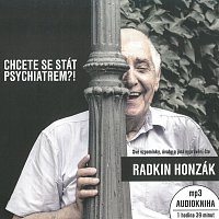 Radkin Honzák – Chcete se stát psychiatrem?! (MP3-CD) MP3