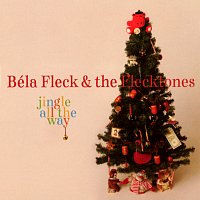 Béla Fleck & The Flecktones – Jingle All The Way