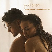 Leslie Grace & Abraham Mateo – Qué Será