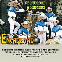 Encadenado – De Hombre A Hombre