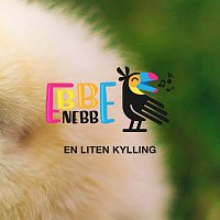Ebbe Nebb – En liten kylling
