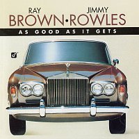 Ray Brown, Jimmy Rowles – As Good As It Gets
