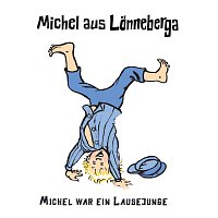 Astrid Lindgren Deutsch – Michel war ein Lausejunge
