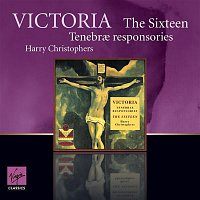 The Sixteen, Harry Christophers – Victoria Tenebrae responsories