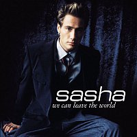 Sasha – We Can Leave The World