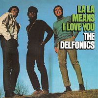 The Delfonics – La La Means I Love You (Expanded Version)