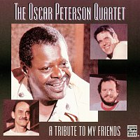 Oscar Peterson Quartet – A Tribute To My Friends