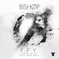 BISHOP – F.F.Y. [Steve Brian Remix]