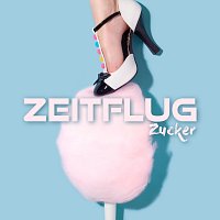 Zeitflug – Zucker