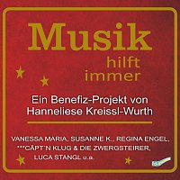 Přední strana obalu CD Musik hilft immer - Ein Benefiz-Projekt von Hanneliese Kreissl-Wurth