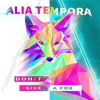 Přední strana obalu CD Don’t Give a Fox