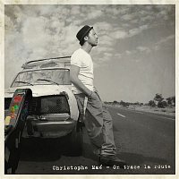 Christophe Maé – On Trace La Route (Version Septembre 2010)