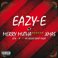 Eazy-E – Merry Muthafuckin’ X-Mas