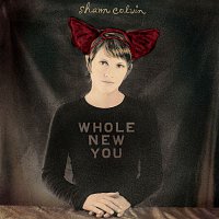 Shawn Colvin – Whole New You