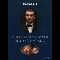 Semafor – Dnes večer v hotelu Modrá hvězda