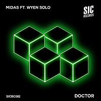 Midas – Doctor (feat. Wyen Solo)