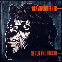 Desmond Dekker – Black And Dekker