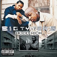 Big Tymers – Hood Rich