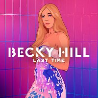 Becky Hill – Last Time