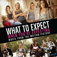 Přední strana obalu CD What To Expect When You're Expecting Soundtrack
