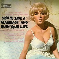 Michel Legrand – How To Save A Marriage and Ruin Your Life (Original Soundtrack Recording)