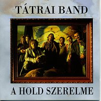 Tátrai Band – A Hold szerelme