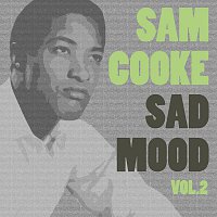 Sam Cooke – Sad Mood Vol. 2