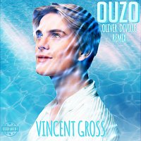 Vincent Gross – Ouzo [Oliver Deville Remix]