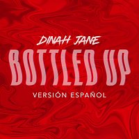Dinah Jane, Ty Dolla $ign – Bottled Up [Versión Espanol]