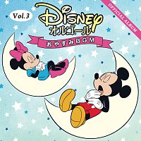 Disney Orgel – Disney Orgel/Oyasumi BGM Vol.3