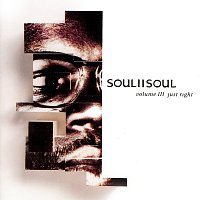 Soul II Soul – Volume III - Just Right