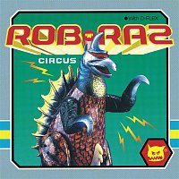 Rob n Raz – Circus