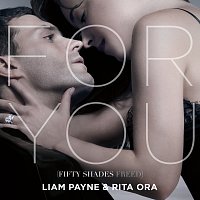 Liam Payne, Rita Ora – For You (Fifty Shades Freed)