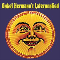 Onkel Hermann – Onkel Hermann's Laternenlied