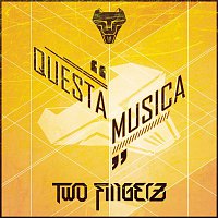 Two Fingerz – Questa musica