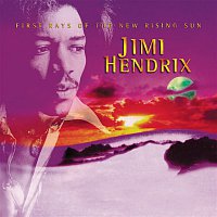 Jimi Hendrix – First Rays Of The New Rising Sun