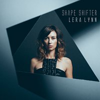 Lera Lynn – Shape Shifter