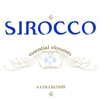 Sirocco – The Essential Elements