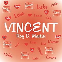Roy D. Martin – Vincent
