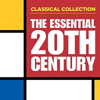 Různí interpreti – Classical Collection: The Essential 20th Century